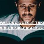 How Long Does It Take To Read A 300 Page Book?