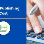 How Much Does It Cost To Publish An eBook?