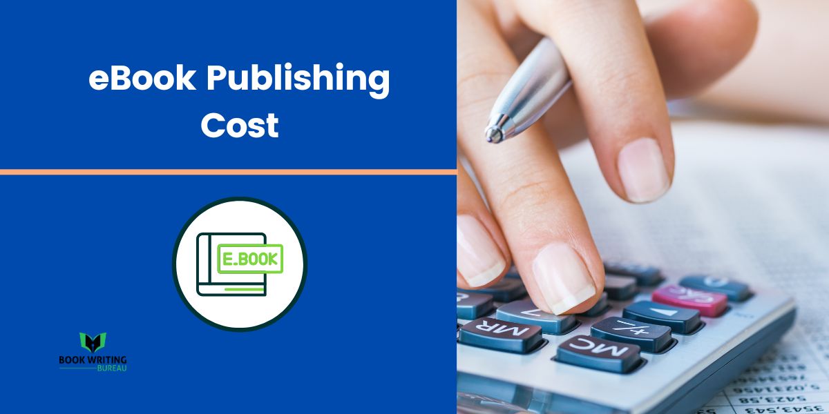 How Much Does It Cost To Publish An eBook?