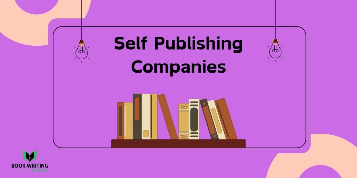 Top 15 Self Publishing Companies (Reviews & Ratings)