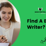 How to Find a Book Writer in 8 Easy Steps?