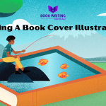 Things to Consider When Hiring A Book Cover Illustrator
