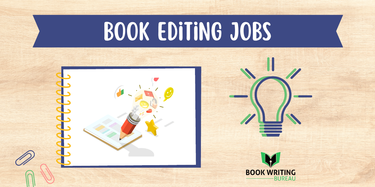 Book Editing Jobs: 10 Expert Tips to Hire You in 2023