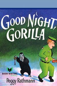 Good Night, Gorilla" by Peggy Rathmann
