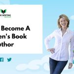 How To Become A Children’s Book Author?