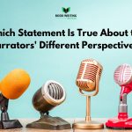 Which Statement Is True About the Narrators’ Different Perspectives?