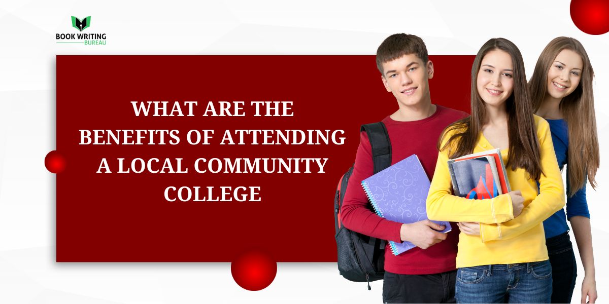 What Are the Benefits of Attending a Local Community College?