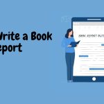 How to Write a Book Report Successfully as a New Author