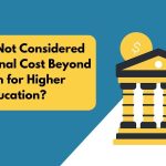 Which Is Not Considered an Additional Cost Beyond Tuition for Higher Education?