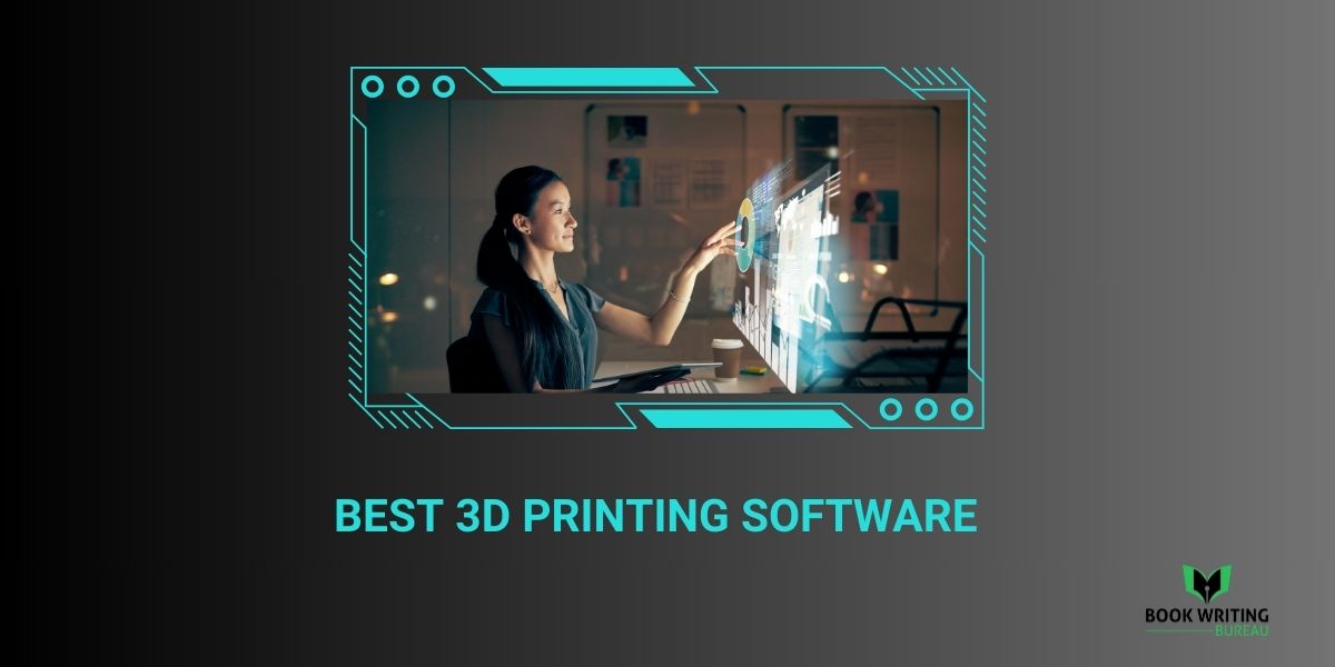 8 Best 3D Printing Software For Beginners (Free & Easy)