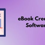 8 Best eBook Creation Software (Free & Easy to Use)