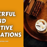 30 Powerful and Positive Affirmations For Writers