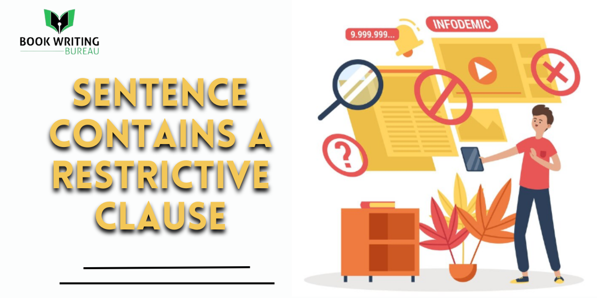 Which Sentence Contains a Restrictive Clause?