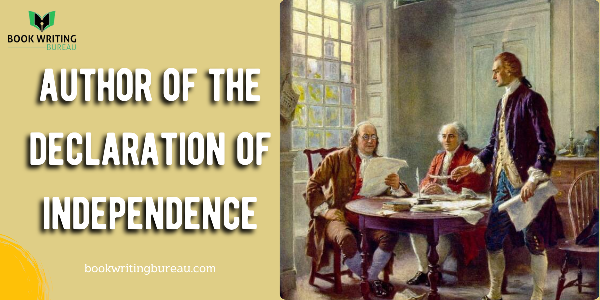 The Author of the Declaration of Independence